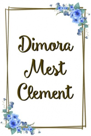 Dimora Mest Clement